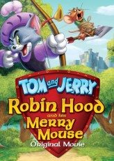 Tom ve Jerry Robin Hood Masalı